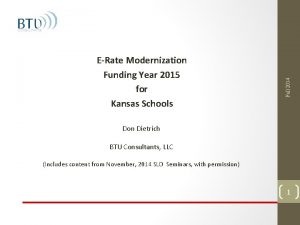 Fall 2014 ERate Modernization Funding Year 2015 for