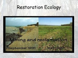 Restoration Ecology Restoration Ecology Chrissy Field SF Restoration
