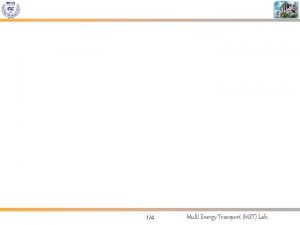 14 Multi Energy Transport MET Lab 24 Multi