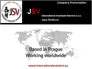 Company Presentation JSV International Assistant Service s r
