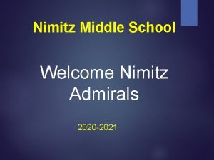 Nimitz Middle School Welcome Nimitz Admirals 2020 2021