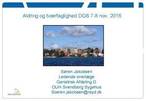 Aldring og tvrfaglighed DGS 7 8 nov 2016