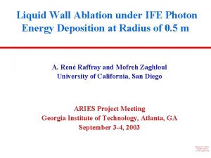 Liquid Wall Ablation under IFE Photon Energy Deposition