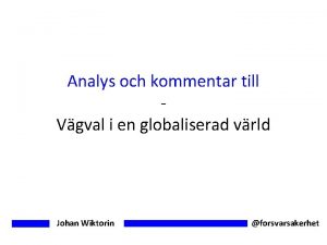 Analys och kommentar till Vgval i en globaliserad