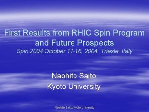 First Results from RHIC Spin Program and Future