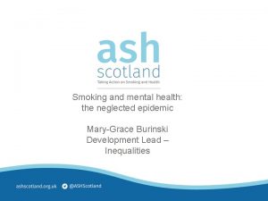 Smoking and mental health the neglected epidemic MaryGrace