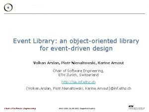 Event Library an objectoriented library for eventdriven design