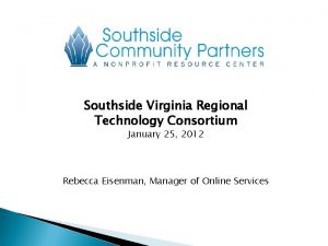 Southside Virginia Regional Technology Consortium January 25 2012
