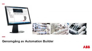 Genomgng av Automation Builder Automation Builder Skapa nytt