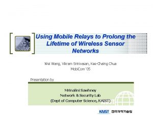 Using Mobile Relays to Prolong the Lifetime of