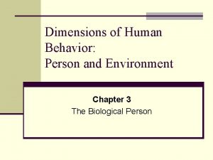 Dimensions of Human Behavior Person and Environment Chapter