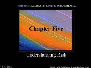 Stephen G CECCHETTI Kermit L SCHOENHOLTZ Chapter Five