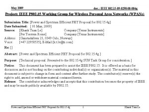 May 2009 doc IEEE 802 15 09 0290