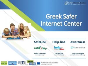 Greek Safer Internet Center Greek Safer Internet Center