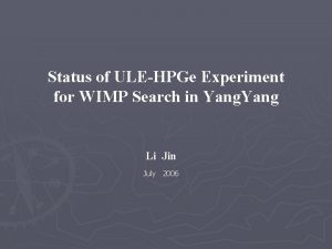 Status of ULEHPGe Experiment for WIMP Search in