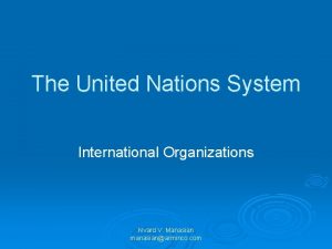 The United Nations System International Organizations Nvard V