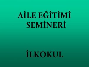 ALE ETM SEMNER LKOKUL SEMNERN AMACI NEDR 6