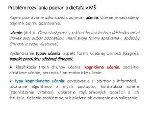 Problm rozvjania poznania dieaa v M Pojem poznvanie