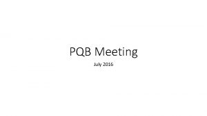 PQB Meeting July 2016 Linewidth Test Cell Setup