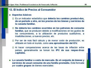 Hernn Lpez Aez Problemas Econmicos de Venezuela Inflacin