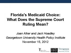 Floridas Medicaid Choice What Does the Supreme Court