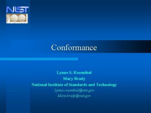 Conformance Lynne S Rosenthal Mary Brady National Institute