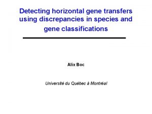 Detecting horizontal gene transfers using discrepancies in species