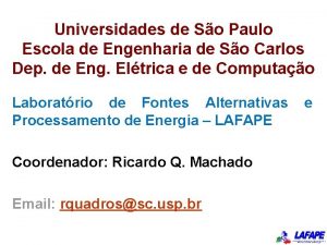 Universidades de So Paulo Escola de Engenharia de