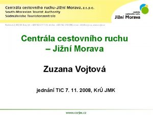 Centrla cestovnho ruchu Jin Morava Zuzana Vojtov jednn