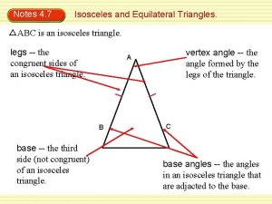 Notes 4-9 isosceles and equilateral triangles