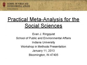 Practical MetaAnalysis for the Social Sciences Evan J