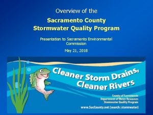 Overview of the Sacramento County Stormwater Quality Program