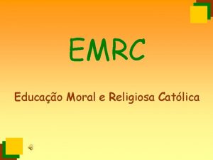 EMRC Educao Moral e Religiosa Catlica Numa turma