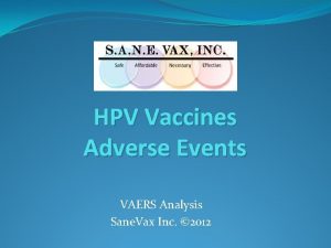 HPV Vaccines Adverse Events VAERS Analysis Sane Vax