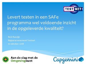 Levert testen in een SAFe programma wel voldoende