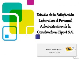 Estudio de la Satisfaccin Laboral en el Personal