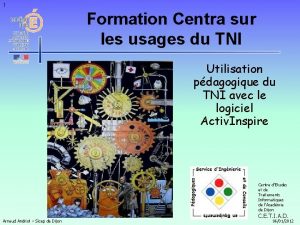 1 Formation Centra sur les usages du TNI