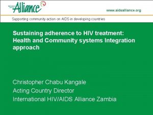 www aidsalliance org Supporting community action on AIDS