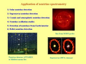 Application of neutrino spectrometry 1 Solar neutrino detection
