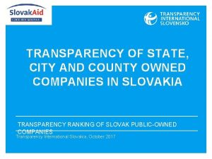 TRANSPARENCY OF STATE CITY AND COUNTY OWNED COMPANIES