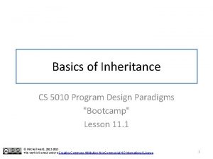Basics of Inheritance CS 5010 Program Design Paradigms