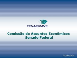 Comisso de Assuntos Econmicos Senado Federal 25fev2014 Fenabrave
