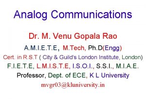 Analog Communications Dr M Venu Gopala Rao A