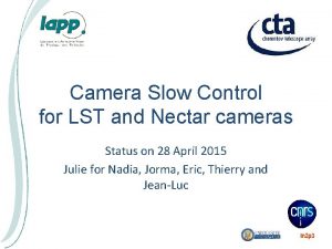 Camera Slow Control for LST and Nectar cameras
