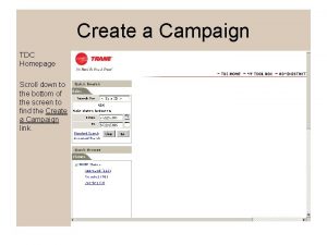 Create a Campaign TDC Homepage Scroll down to