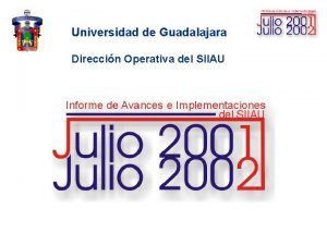 Universidad de Guadalajara Direccin Operativa del SIIAU PROTOTIPOS