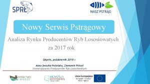 Nowy Serwis Pstrgowy Analiza Rynku Producentw Ryb ososiowatych