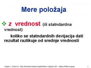 Mere poloaja v z vrednost ili statndardna vrednost