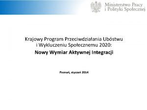 Krajowy Program Przeciwdziaania Ubstwu i Wykluczeniu Spoecznemu 2020