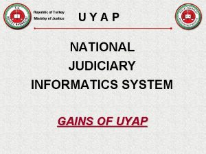 Republic of Turkey Ministry of Justice UYAP NATIONAL